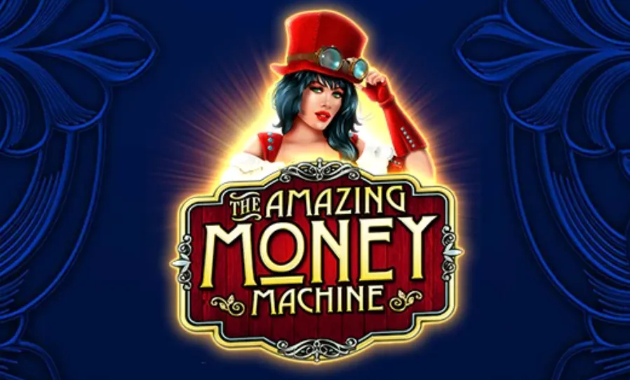 The Amazing Money Machine slot